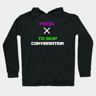 CONVERSATOIN SKIP BUTTON Hoodie